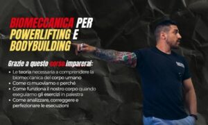Download Biomeccanica per Powerlifting e Bodybuilding – Filippo d’Albero (Nerd Academy)