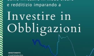 Download Investire in Obbligazioni – Gabriele Galletta (Investimento Custodito)