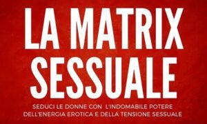 Download La Matrix Sessuale – Marco Bux