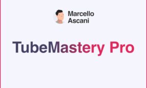 Download TubeMastery Pro – Marcello Ascani