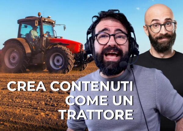 Download Crea Contenuti come un Trattore – Raffaele Gaito